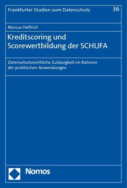 Kreditscoring und Scorewertbildung der SCHUFA (Paperback)