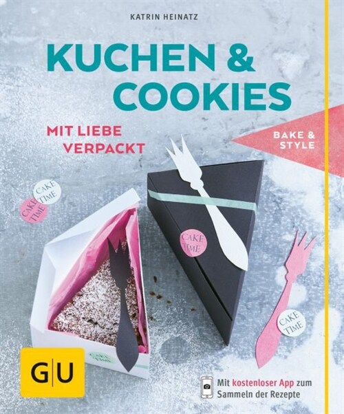 Kuchen & Cookies mit Liebe verpackt (Paperback)