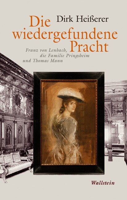 Die wiedergefundene Pracht (Hardcover)