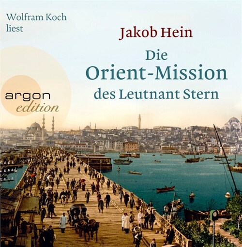 Die Orient-Mission des Leutnant Stern, 4 Audio-CDs (CD-Audio)