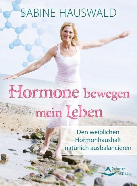 Hormone bewegen mein Leben (Paperback)