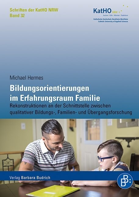 Bildungsorientierungen im Erfahrungsraum Familie (Paperback)