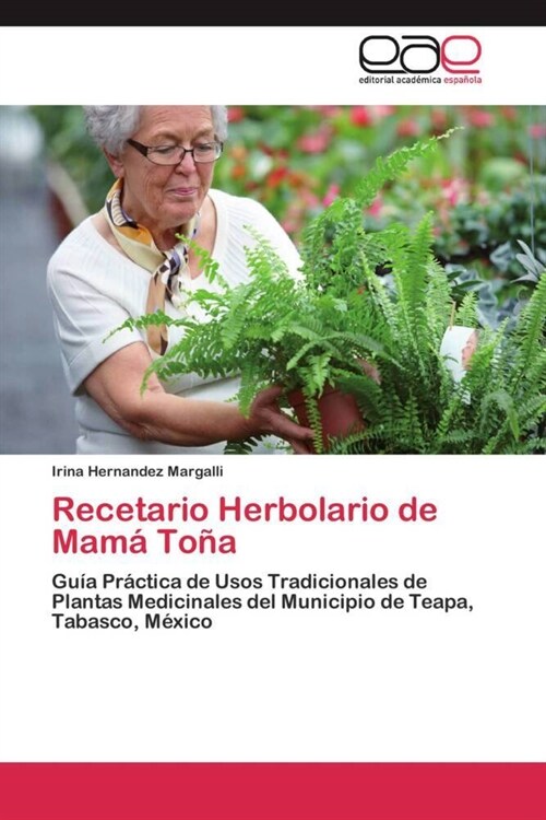 Recetario Herbolario de Mama Tona (Paperback)