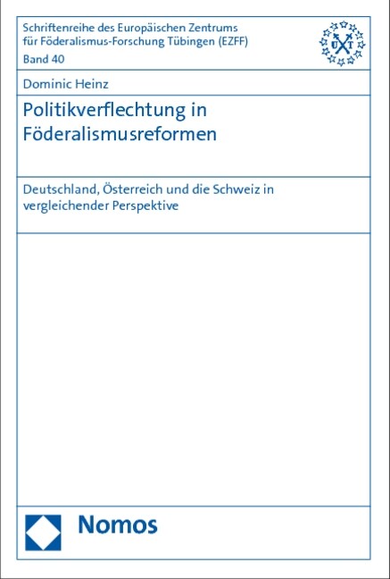 Politikverflechtung in Foderalismusreformen: Deutschland, Osterreich Und Die Schweiz in Vergleichender Perspektive (Paperback)