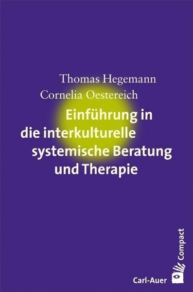 Einfuhrung in die interkulturelle systemische Beratung und Therapie (Paperback)