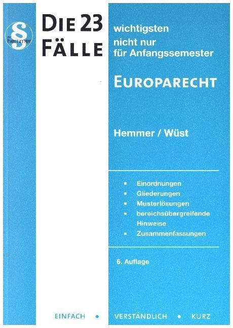 Die 23 wichtigsten Falle nicht nur fur Anfangssemester Europarecht (Paperback)