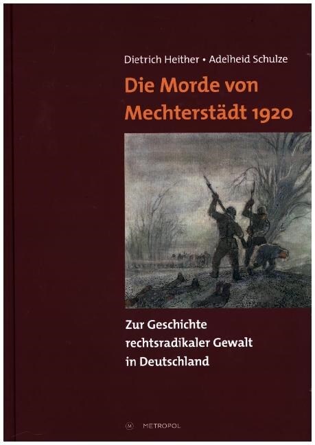 Die Morde von Mechterstadt 1920 (Hardcover)