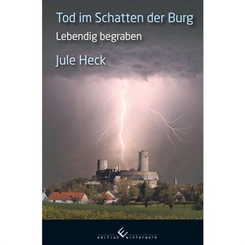 Tod im Schatten der Burg - Lebendig begraben (Paperback)