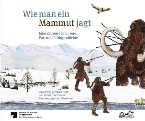 Wie man ein Mammut jagt (Hardcover)