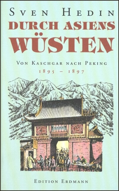 Von Kaschgar nach Peking 1895-1897 (Hardcover)