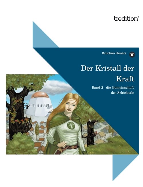 Der Kristall der Kraft (Paperback)