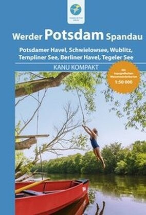 Kanu Kompakt Potsdam, Werder, Spandau (Paperback)