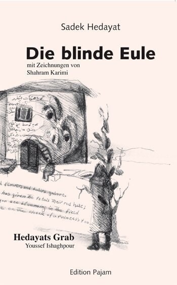 Die blinde Eule (Paperback)