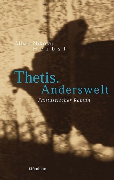 Thetis. Anderswelt (Hardcover)