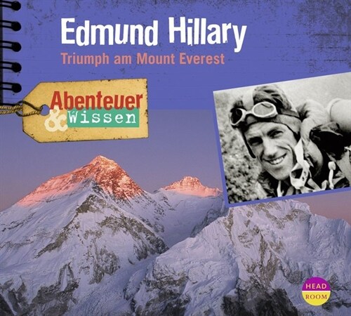 Edmund Hillary, Triumph am Mount Everest, 1 Audio-CD (CD-Audio)