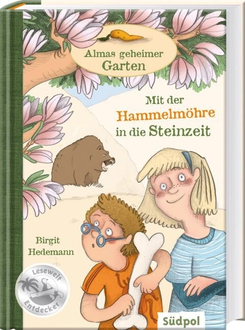 Almas geheimer Garten - Mit der Hammelmohre in die Steinzeit (Hardcover)