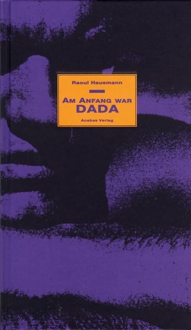 Am Anfang war Dada (Hardcover)