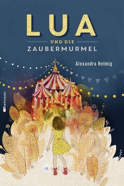 Lua und die Zaubermurmel (Hardcover)