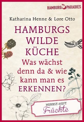 Hamburgs wilde Kuche, Das Herbstheft (Pamphlet)