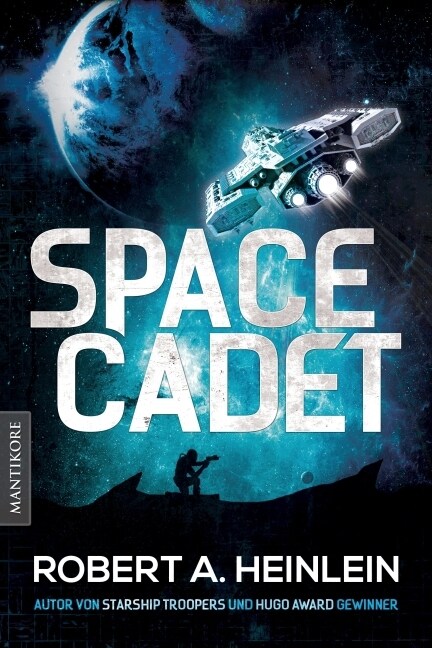 Space Cadet - Weltraum-Patrouille (Paperback)