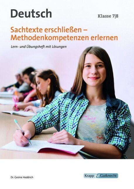 Sachtexte erschließen - Methodenkompetenzen erlernen, Deutsch Klasse 7-8 (Paperback)