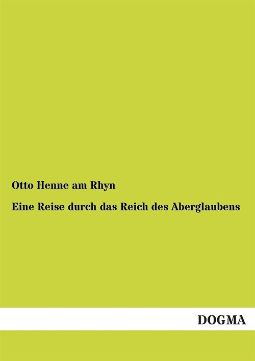 Eine Reise durch das Reich des Aberglaubens (Paperback)