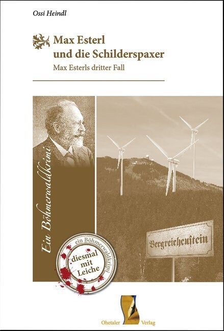 Max Esterl und die Schilderspaxer (Hardcover)