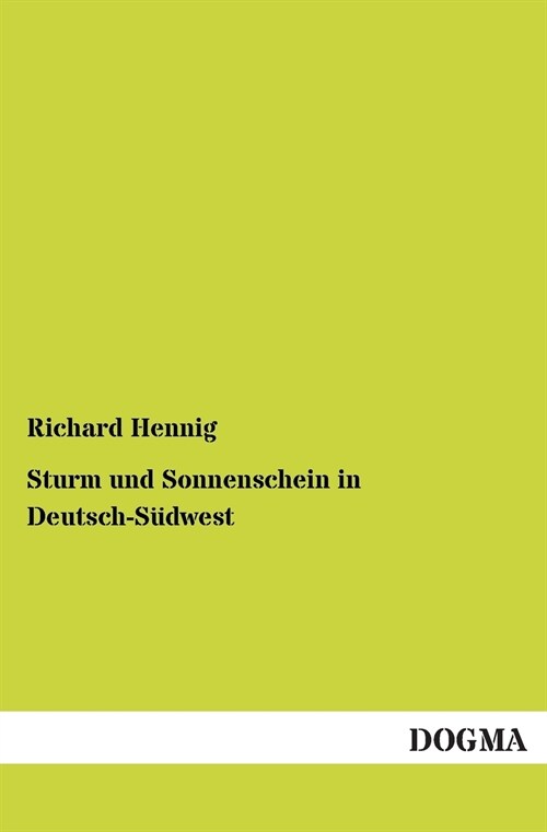 Sturm und Sonnenschein in Deutsch-Sudwest (Paperback)