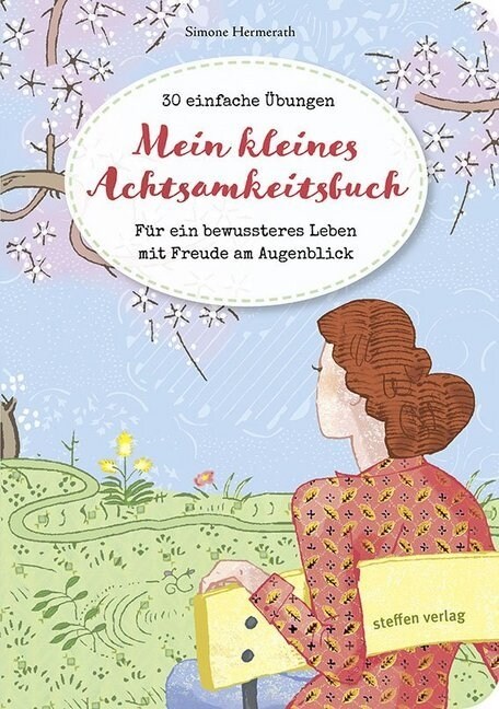 Mein kleines Achtsamkeitsbuch (Paperback)