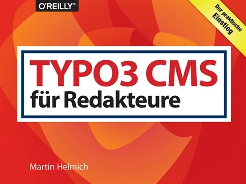 TYPO3 CMS fur Redakteure (Paperback)