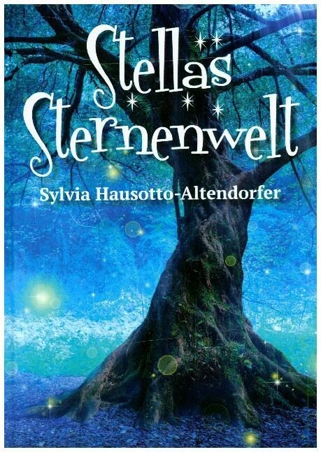 Stellas Sternenwelt (Hardcover)