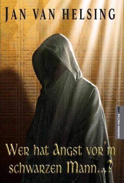 Wer hat Angst vorm schwarzen Mann ...？ (Hardcover)