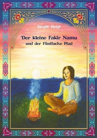 Der kleine Fakir Namu und der Funffache Pfad (Hardcover)