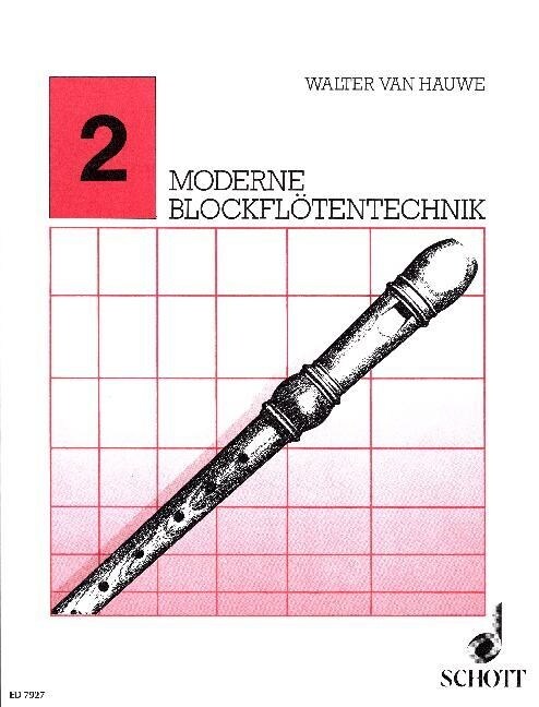 Moderne Blockflotentechnik, fur Sopran- oder Alt-Blockflote. Bd.2 (Sheet Music)