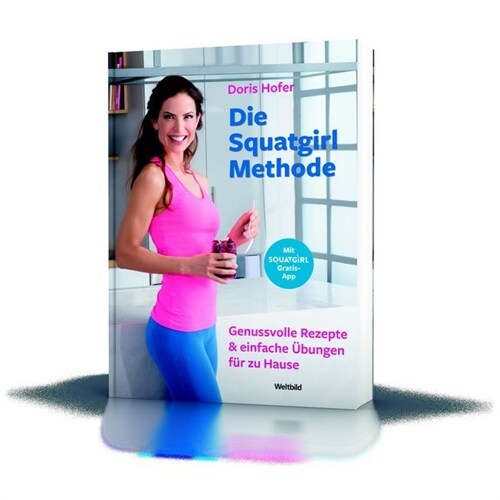 Die Squatgirl-Methode (Paperback)