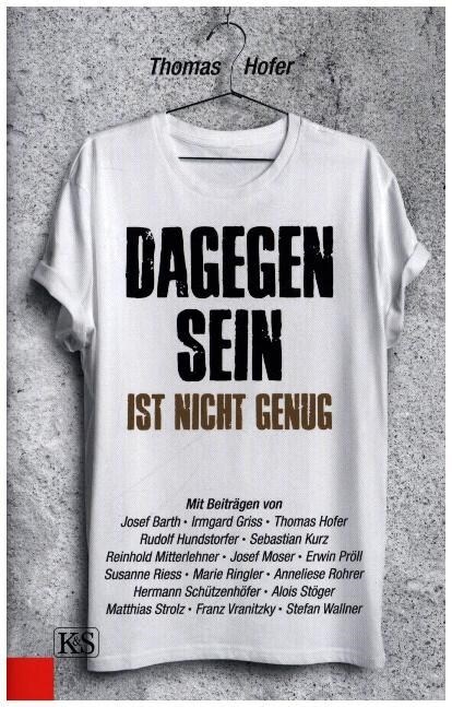 Dagegen sein ist nicht genug (Hardcover)