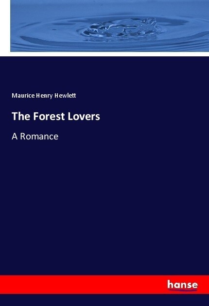 The Forest Lovers (Paperback)