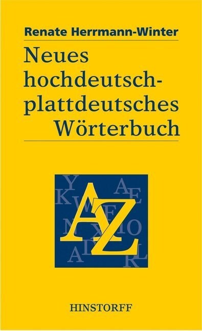 Neues hochdeutsch-plattdeutsches Worterbuch (Hardcover)