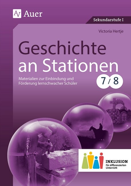 Geschichte an Stationen, Klassen 7/8 Inklusion (Pamphlet)
