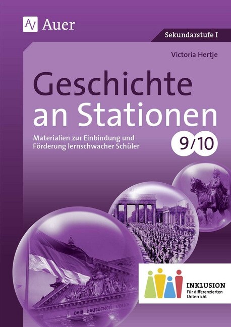 Geschichte an Stationen, Klassen 9/10 Inklusion (Pamphlet)
