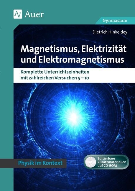 Magnetismus, Elektrizitat und Elektromagnetismus, m. CD-ROM (Paperback)