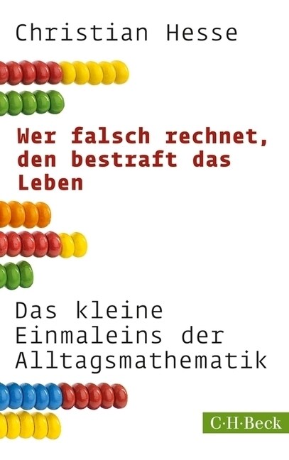 Wer falsch rechnet, den bestraft das Leben (Hardcover)