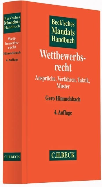 Becksches Mandatshandbuch Wettbewerbsrecht (Hardcover)