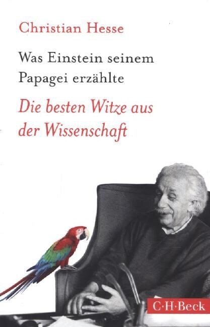 Was Einstein seinem Papagei erzahlte (Paperback)