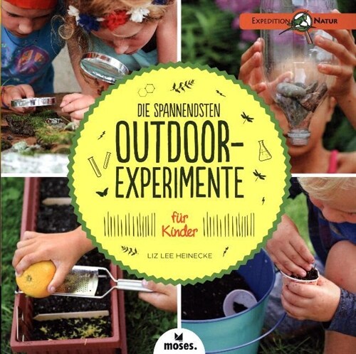 Die spannendsten Outdoor-Experimente fur Kinder (Paperback)