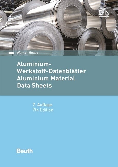 Aluminium-Werkstoff-Datenblatter (Hardcover)