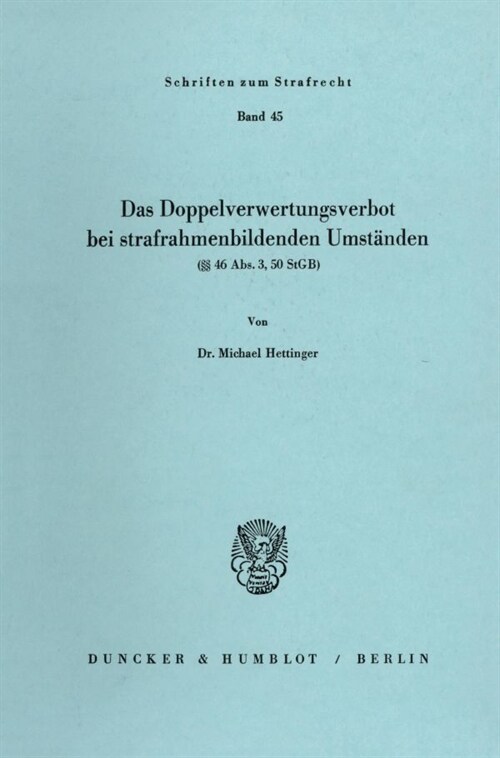 Das Doppelverwertungsverbot Bei Strafrahmenbildenden Umstanden: ( 46 Abs. 3, 5 Stgb) (Paperback)