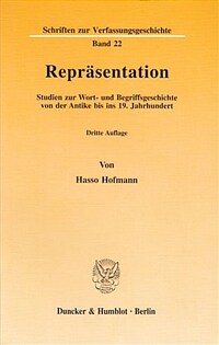 Repräsentation : Studien zur Wort- und Begriffsgeschichte von der Antike bis ins 19. Jahrhundert 4. Aufl