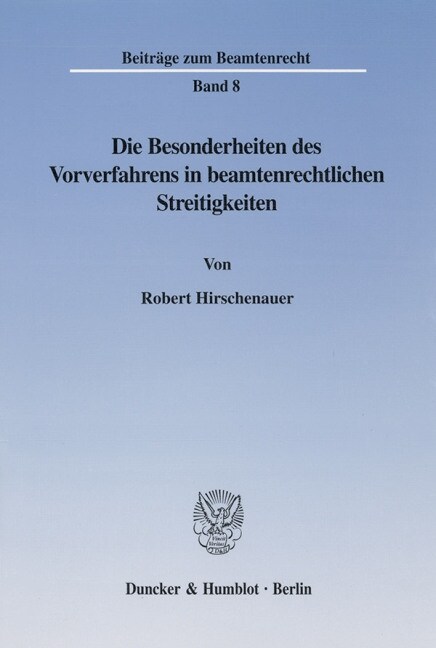 Die Besonderheiten Des Vorverfahrens in Beamtenrechtlichen Streitigkeiten (Paperback)