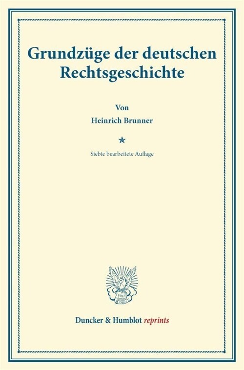 Grundzuge Der Deutschen Rechtsgeschichte (Paperback, 7, 7. Bearb. Aufl.)